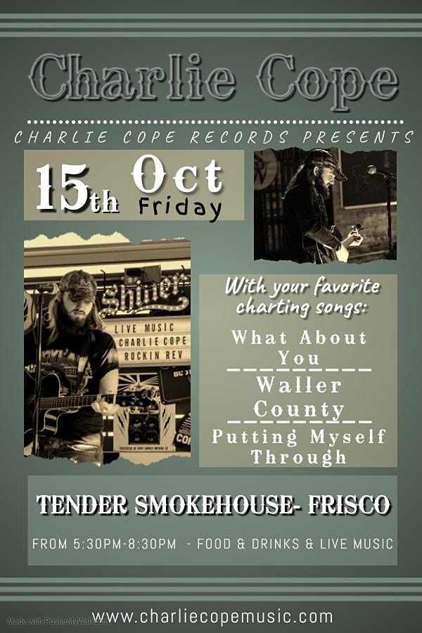 Charlie Cope Live & Acoustic @ Tender Smokehouse in Frisco