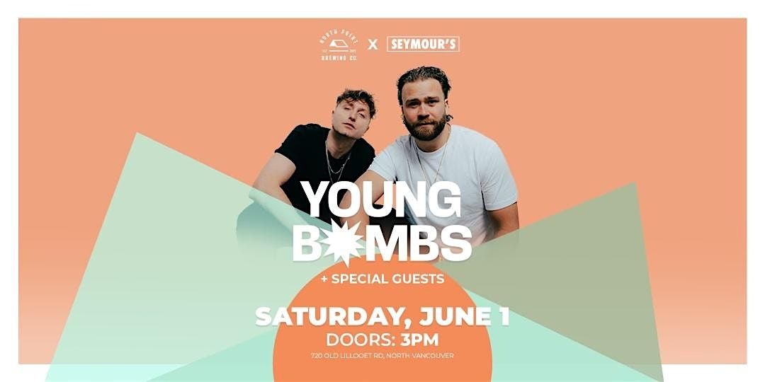 SUMMER KICK OFF PARTY WITH YOUNG BOMBS!