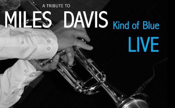 Kind of Blue \u2013 Miles Davis Tribute