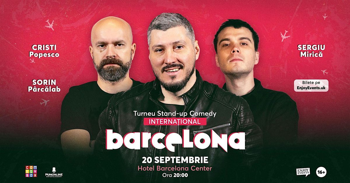 Stand-up Comedy cu Sorin, Cristi \u0219i Miric\u0103 | BARCELONA | 20.09.24