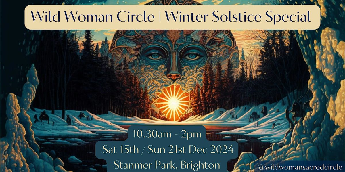 Wild Woman Circle | Winter Solstice Special