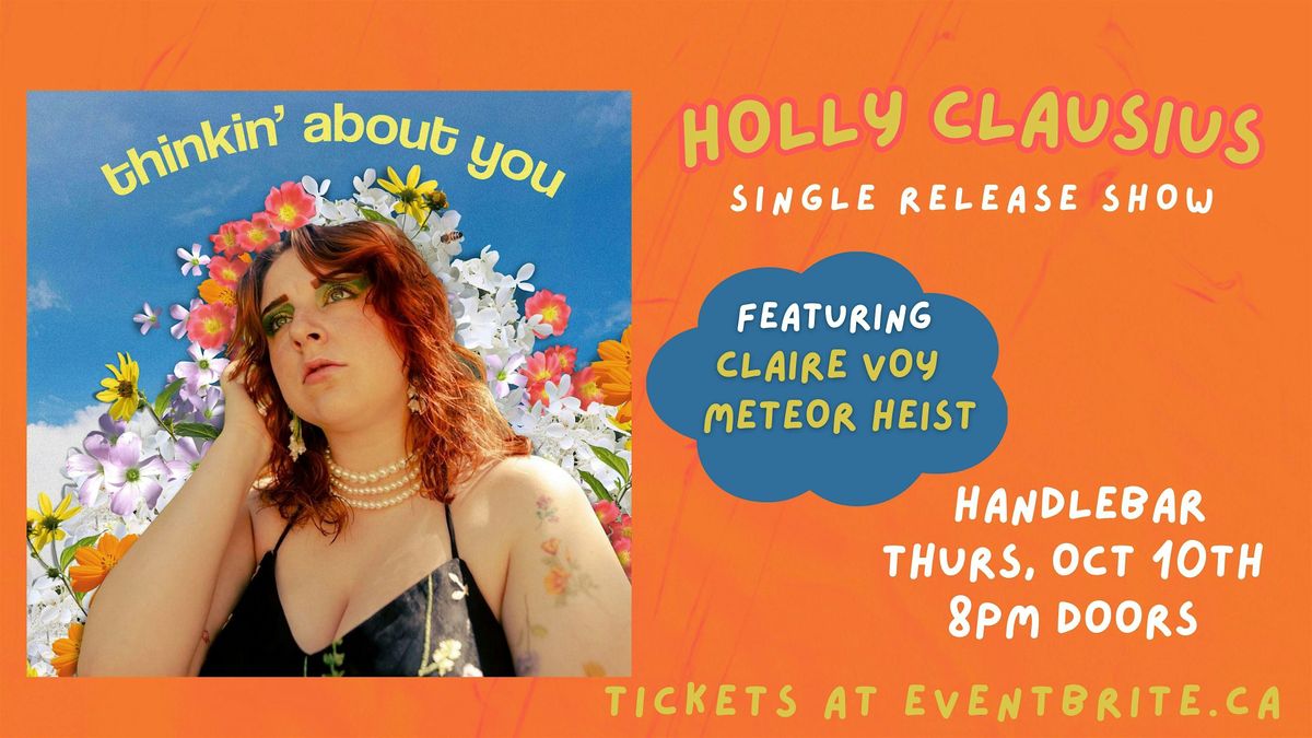 Holly Clausius Release Show ft. Claire Voy & Meteor Heist