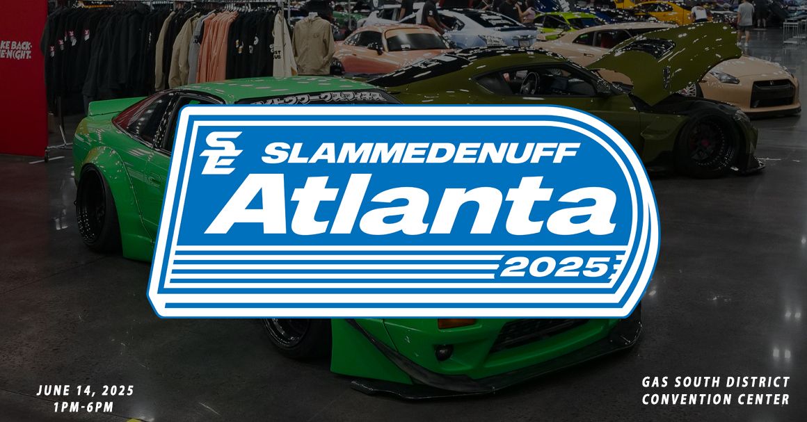 Slammedenuff Atlanta Car Show 2025