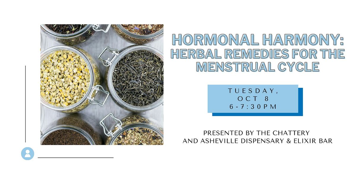 Hormonal Harmony: Herbal Remedies for the Menstrual Cycle - IN-PERSON CLASS