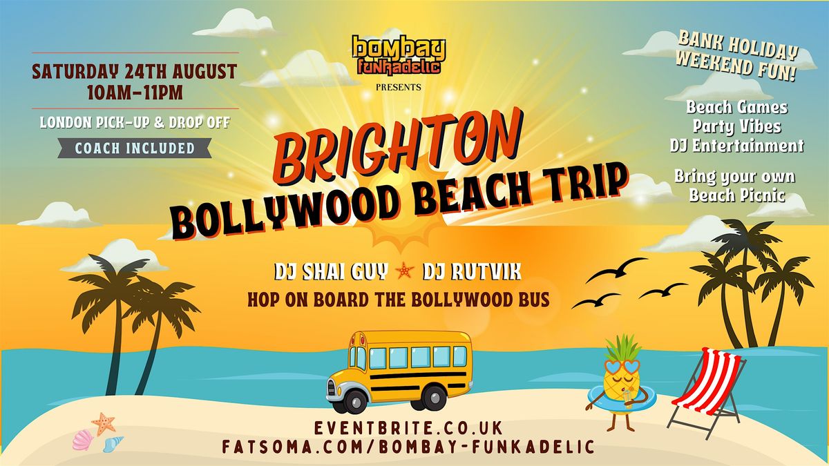 BRIGHTON BOLLYWOOD\u00a0BEACH TRIP