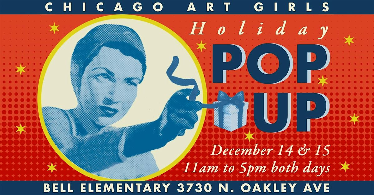 THE CHICAGO ART GIRLS HOLIDAY POP-UP SHOP