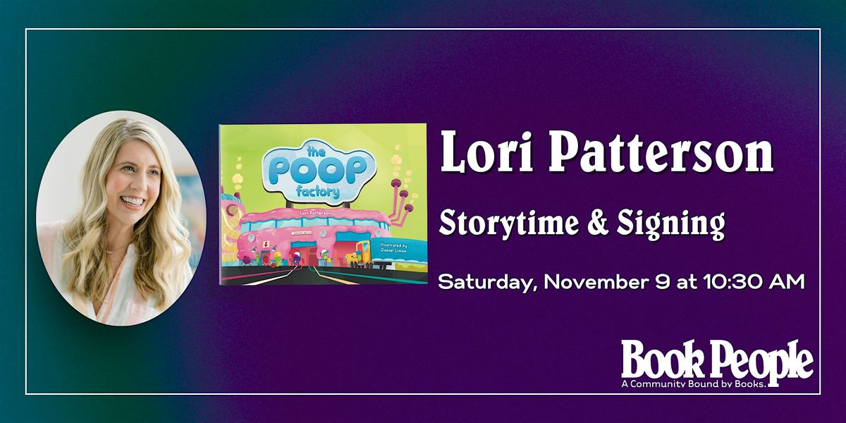 BookPeople Presents: Lori Patterson - The Poop Factory