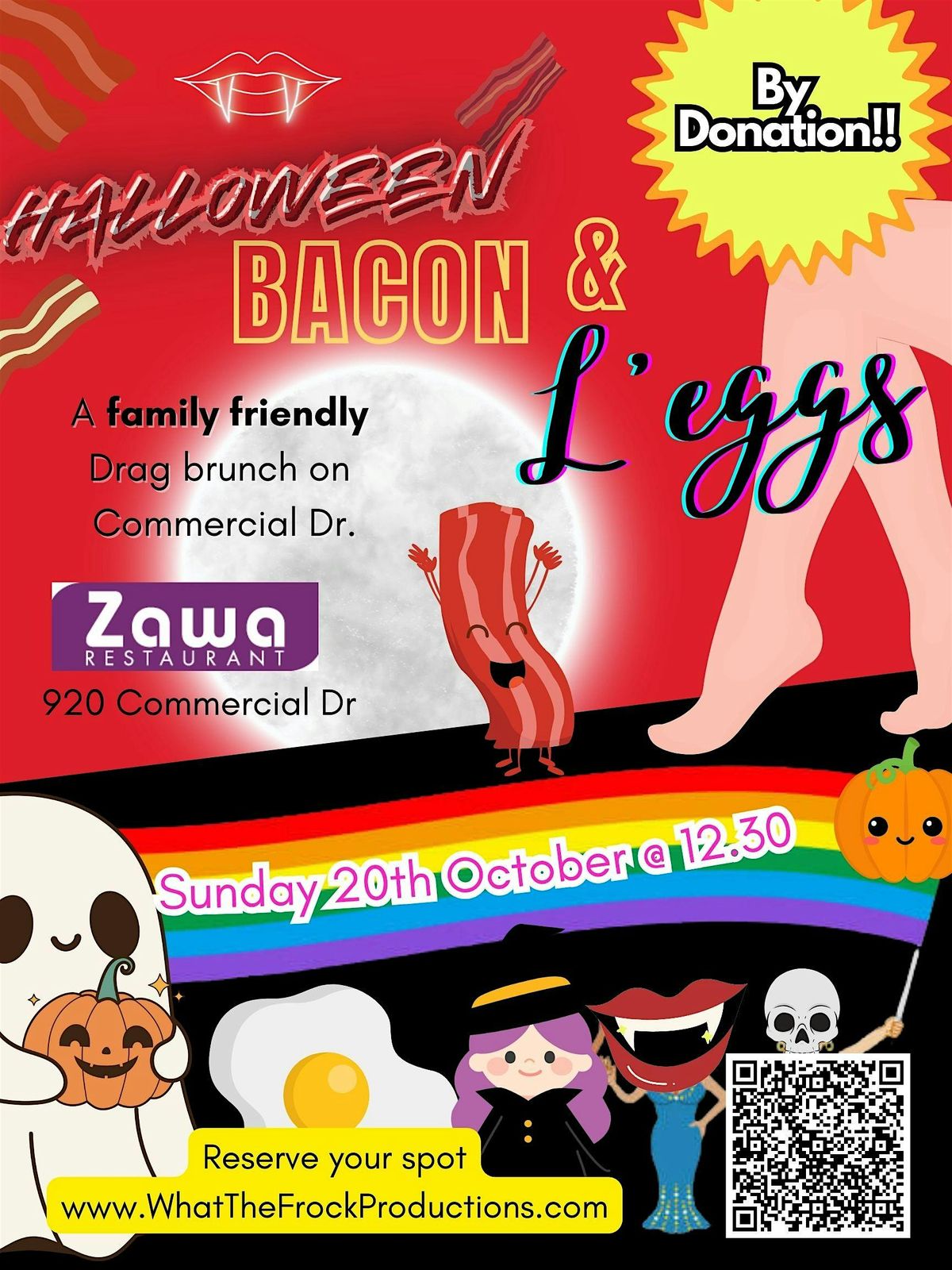 Halloween Bacon & L'eggs. All-Ages Drag Brunch on Commercial Drive