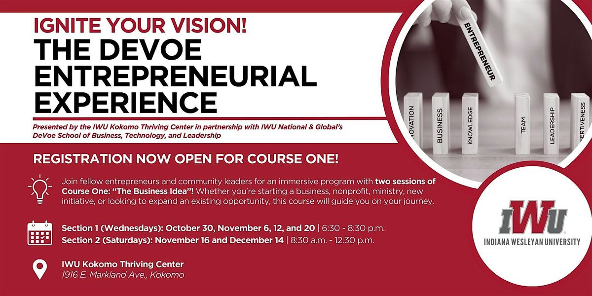 The DeVoe Entrepreneurial Experience: Ignite Your Vision with IWU!