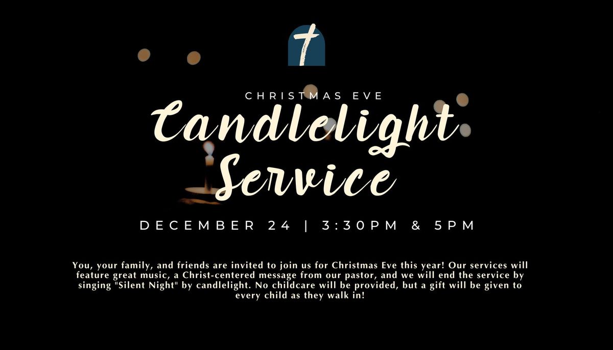 Christmas Eve Candlelight Service (5pm)