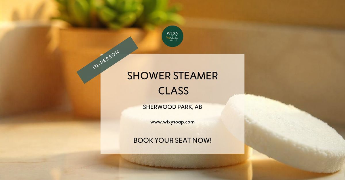 Shower Steamer Class