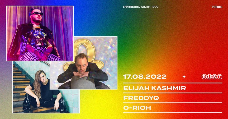 RUST Pride: Elijah Kashmir + FreddyQ + O\/RIOH