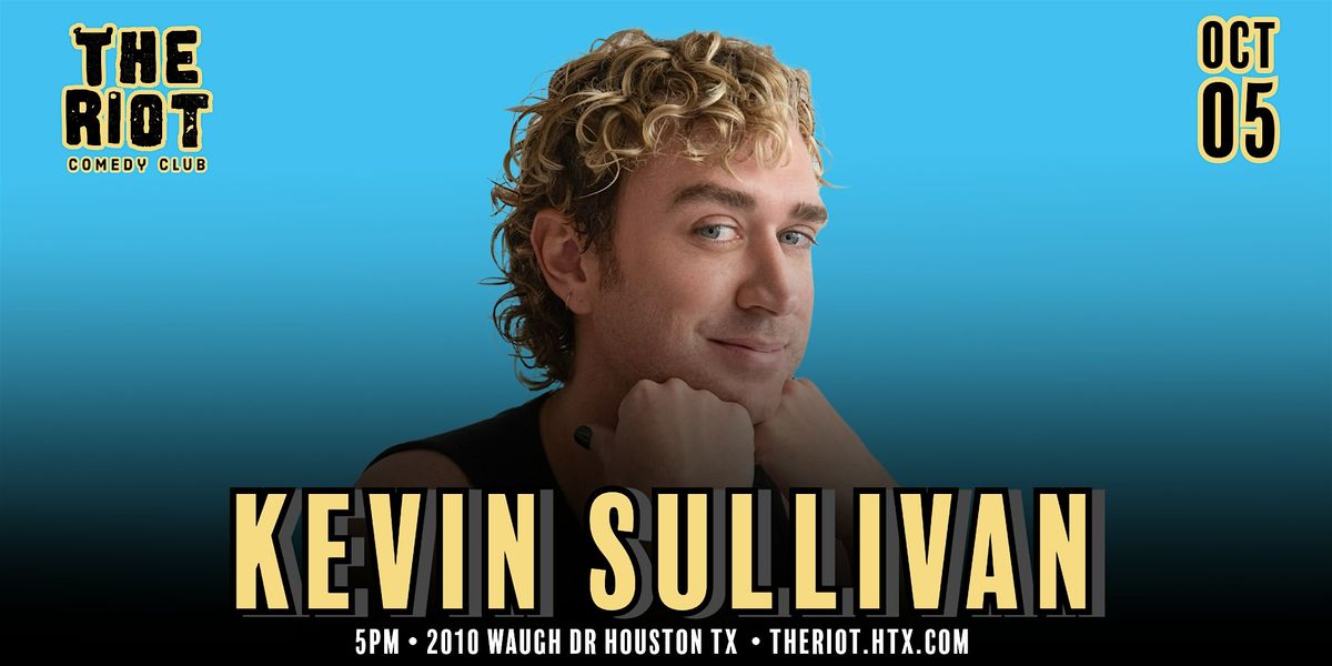 Kevin Sullivan Headlines The Riot Comedy Club