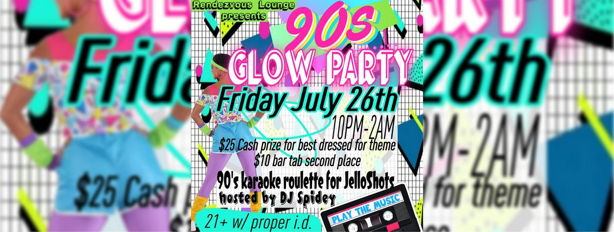 90's Throwback GLOW Party