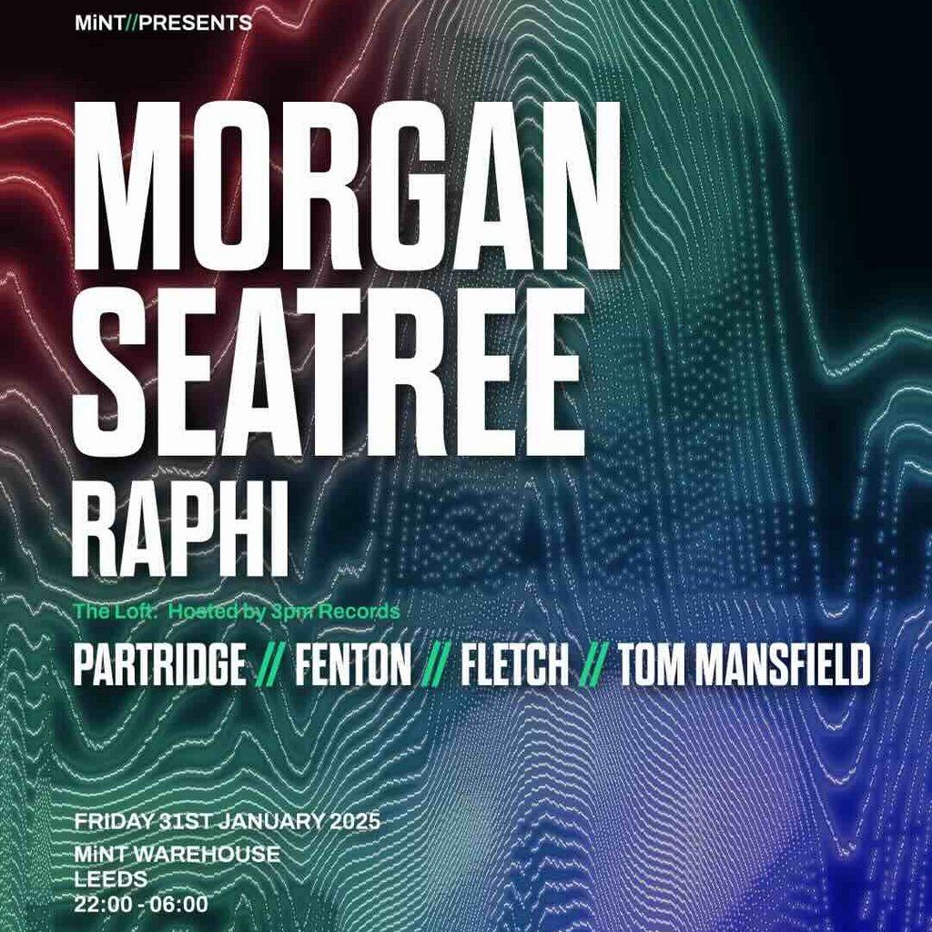 Mint Presents Morgan Seatree & Raphi