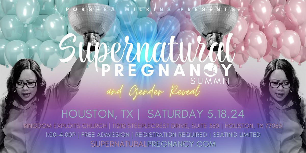 Supernatural Pregnancy Summit - Houston