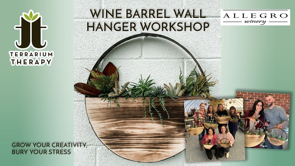 Wine Barrel Wall Hanging by Terrarium Therapy