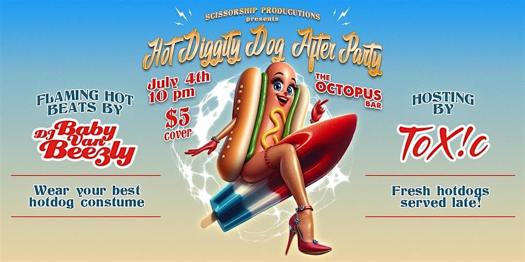 Hot Diggity Dog After Party
