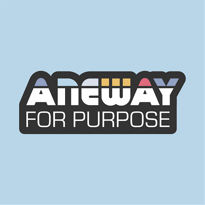 ANEWAY For Purpose
