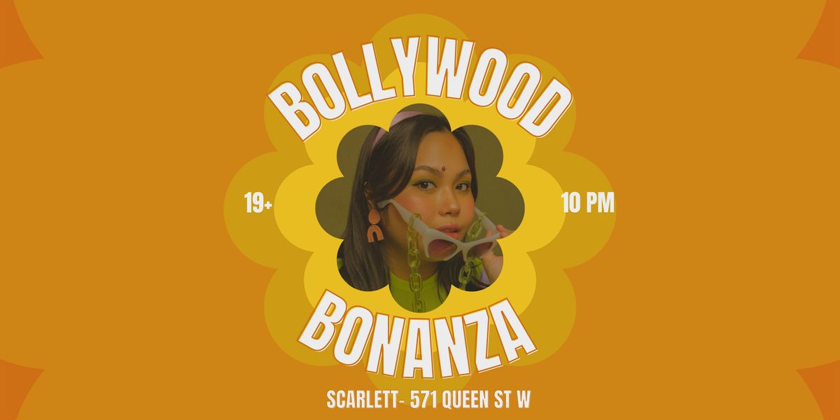 Bollywood Bonanza  | Desi Dhamaka Night