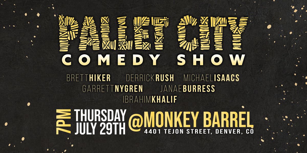 Pallet City Comedy Show