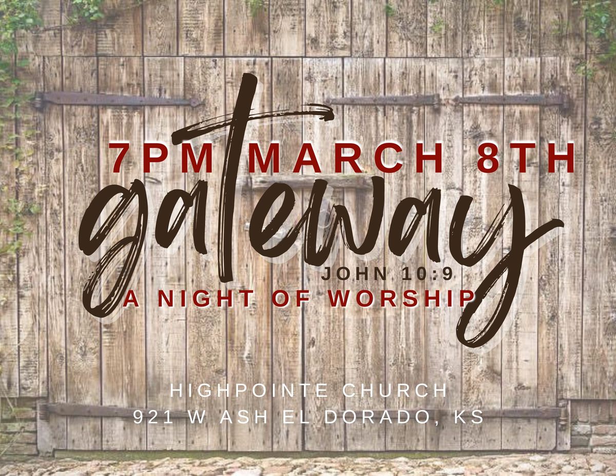 "Gateway" A Night of Worship at HighPointe Church KS