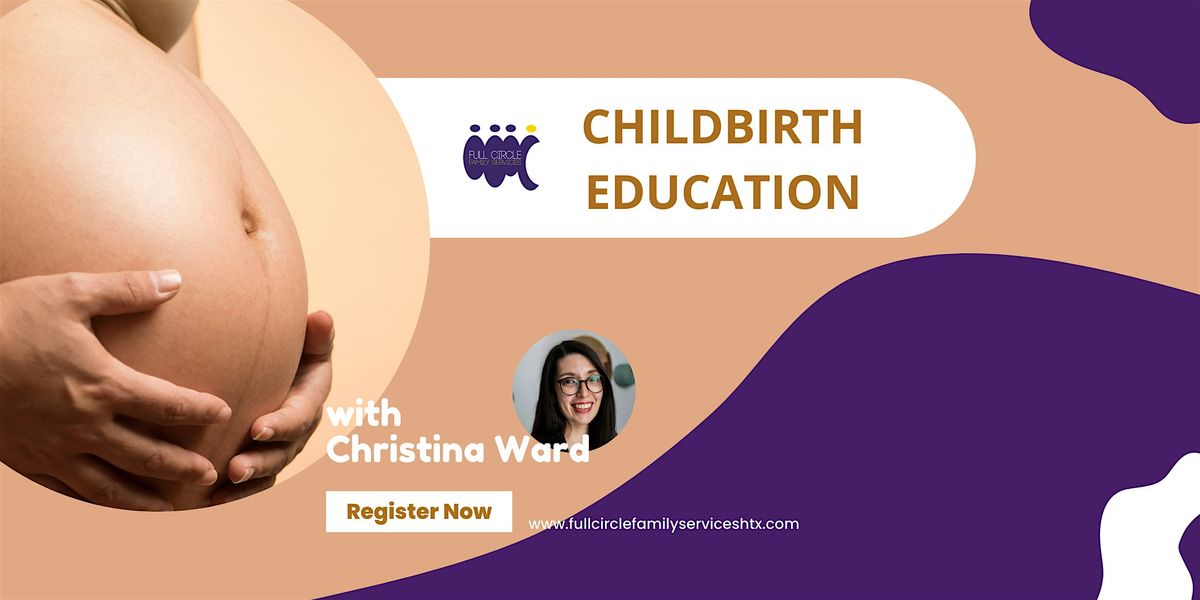 CHILDBIRTH EDUCATION