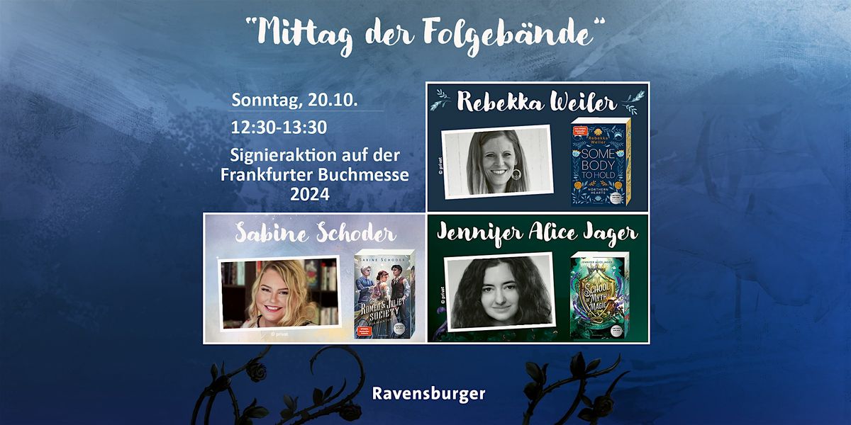 Signierstunde mit Sabine Schoder, Jennifer Alice Jager und Rebekka Weiler