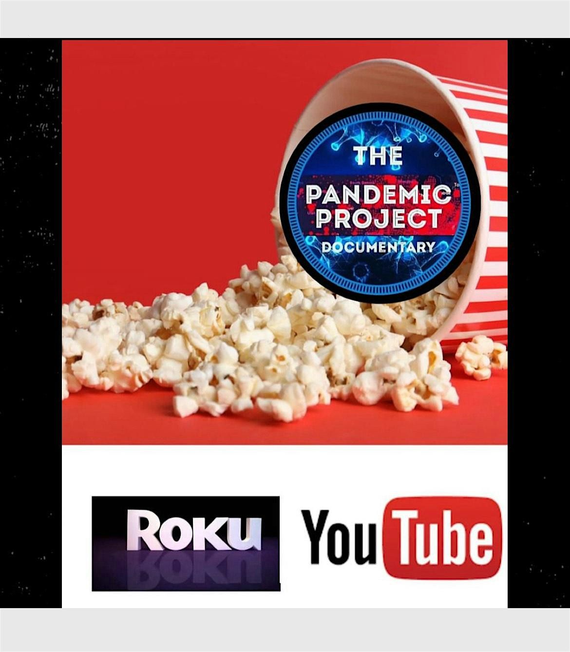 The Pandemic Project Documentary Streaming on Roku & YouTube