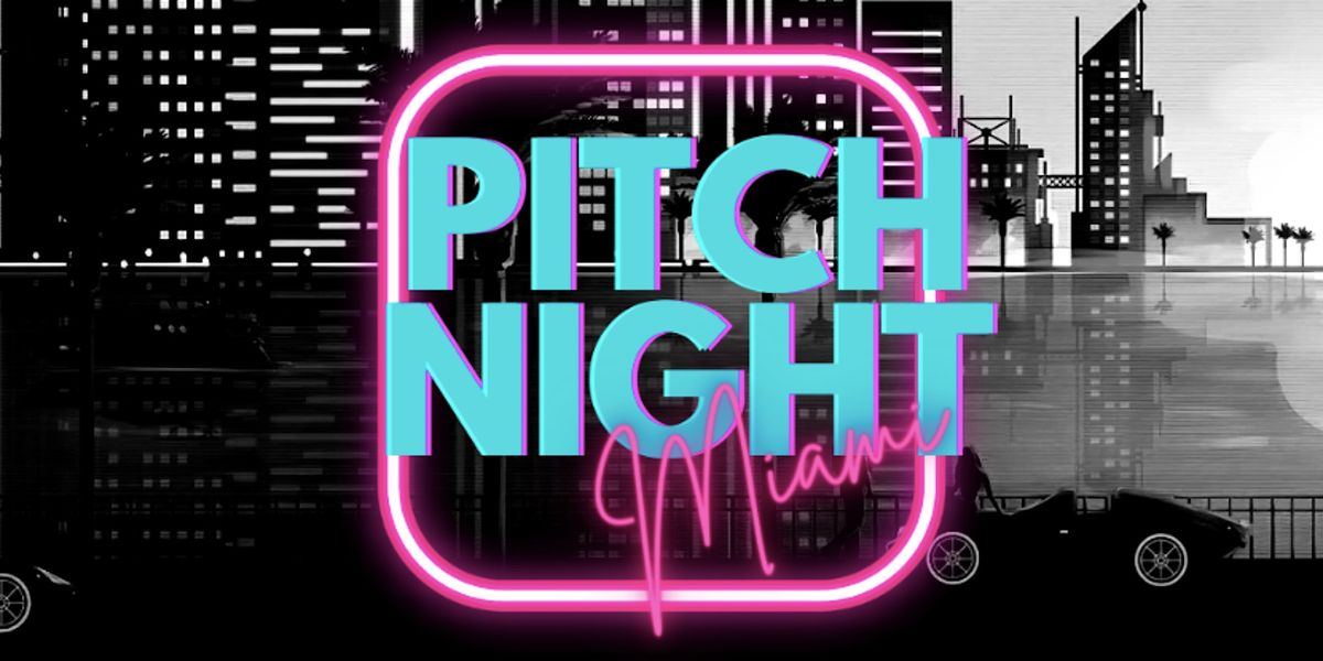 Pitch Night MIA Summer Edition