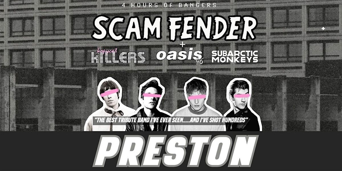 Scam Fender Tribute - Preston Riva Showbar - 1st November 2024