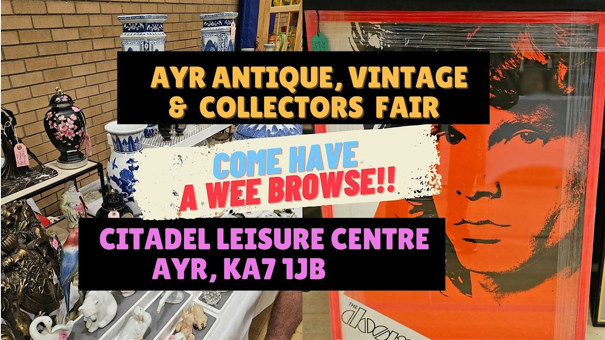 Ayr Antique, Vintage & Collectors Fair