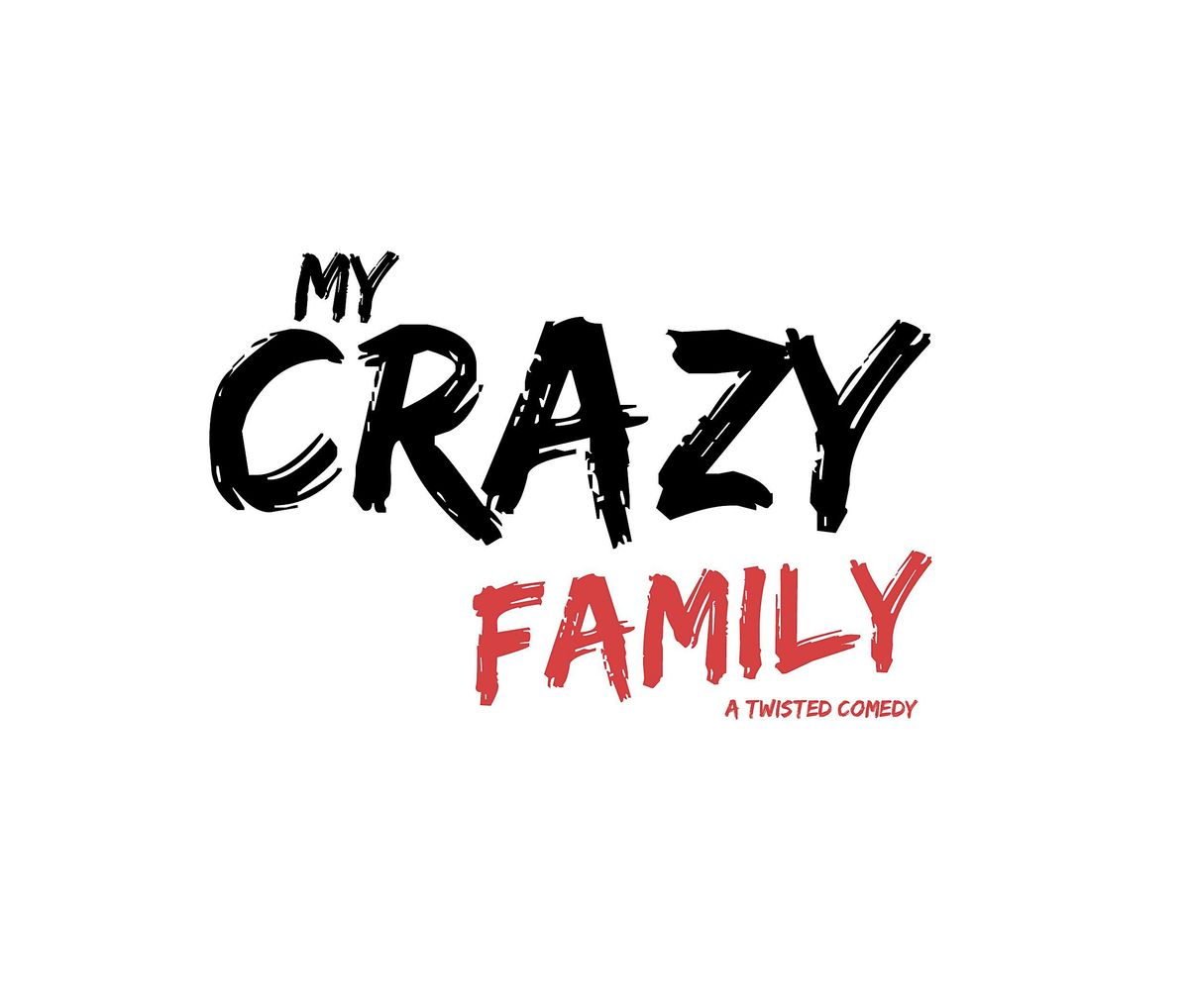 My Crazy Family A Twisted Comedy (Film)