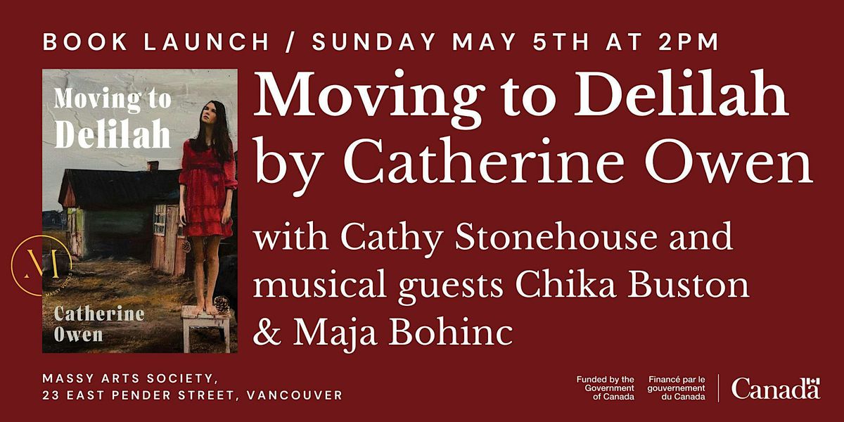 Moving to Delilah by Catherine Owen with Guests