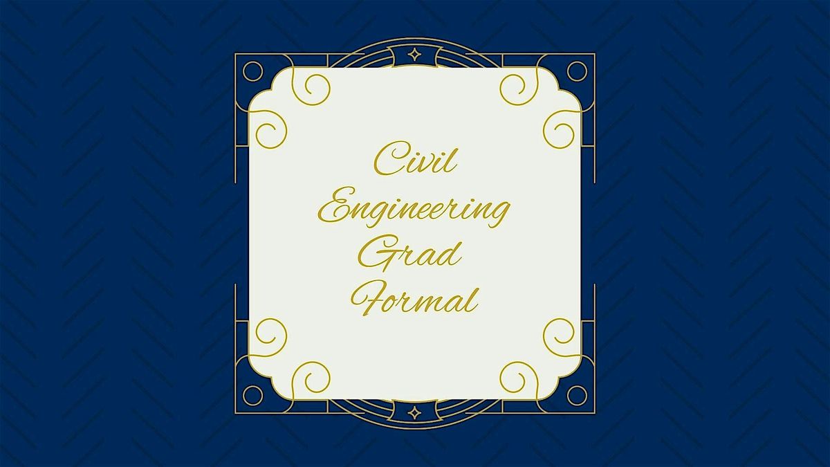 Civil Engineering Graduation Bash