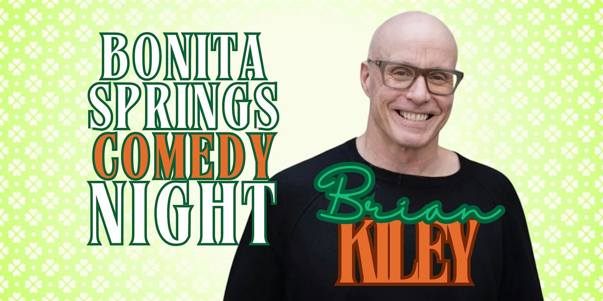 Bonita Springs Comedy Night with Emmy Award Winner Brian Kiley