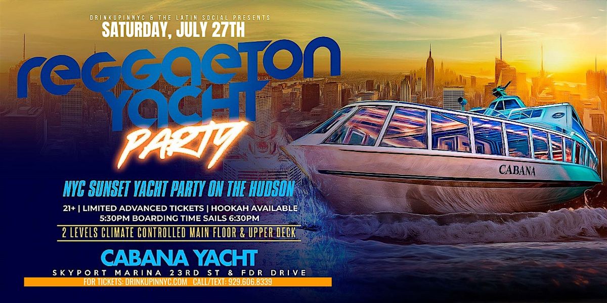 Reggaeton Summer Sunset Yacht Party w\/ DrinkUpinNYC