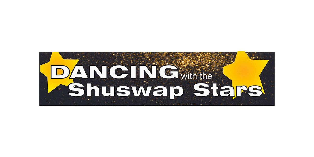 Dancing with the Shuswap Stars 2024