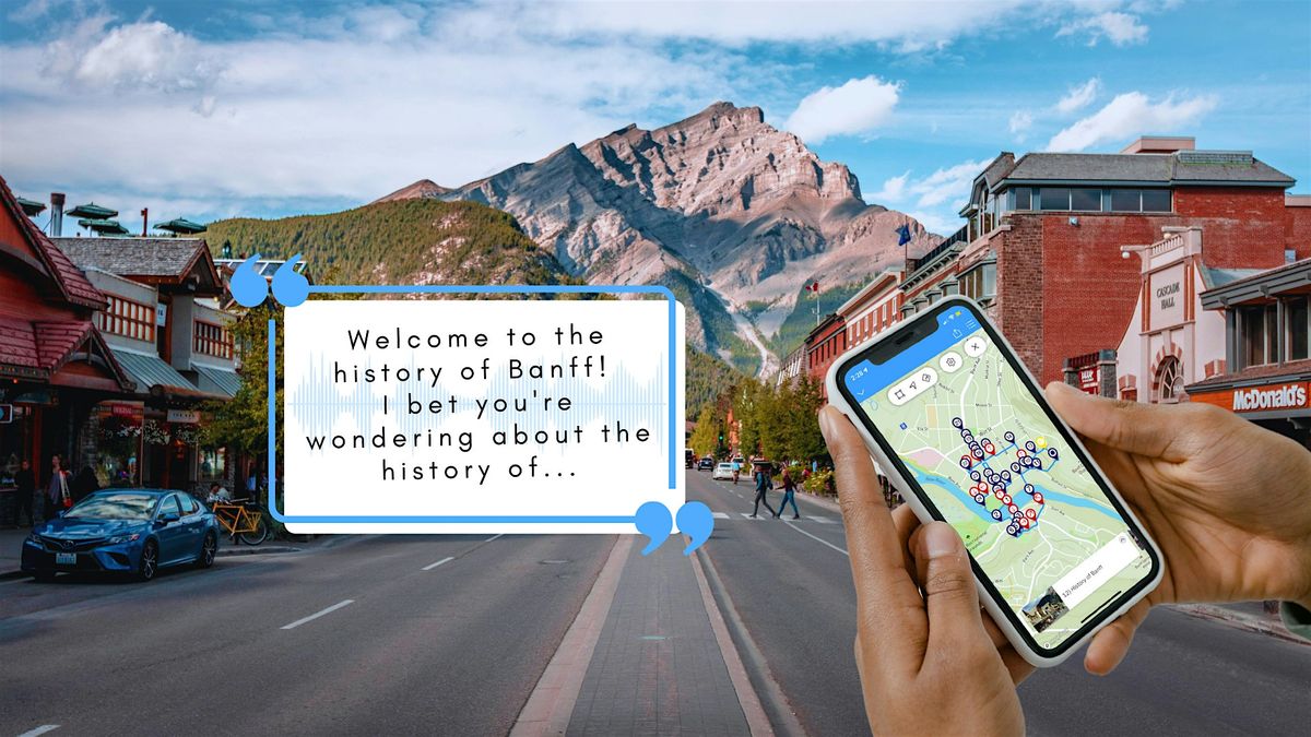 The Sights of Banff: a Smartphone Audio Walking Tour