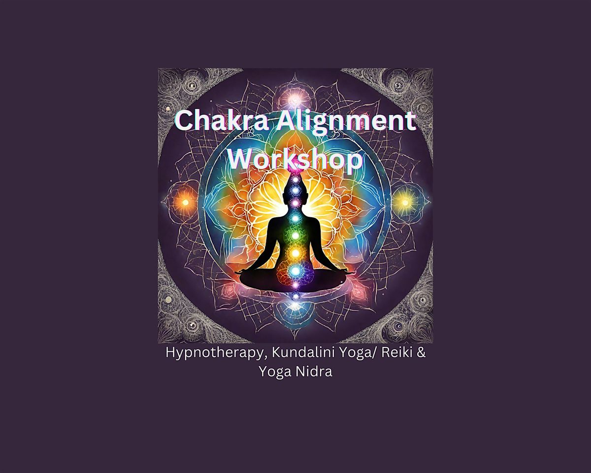 Chakra Alignment  Workshop
