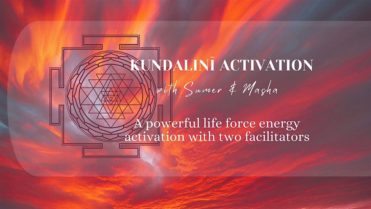 Kundalin\u012b Activation with Two Facilitators