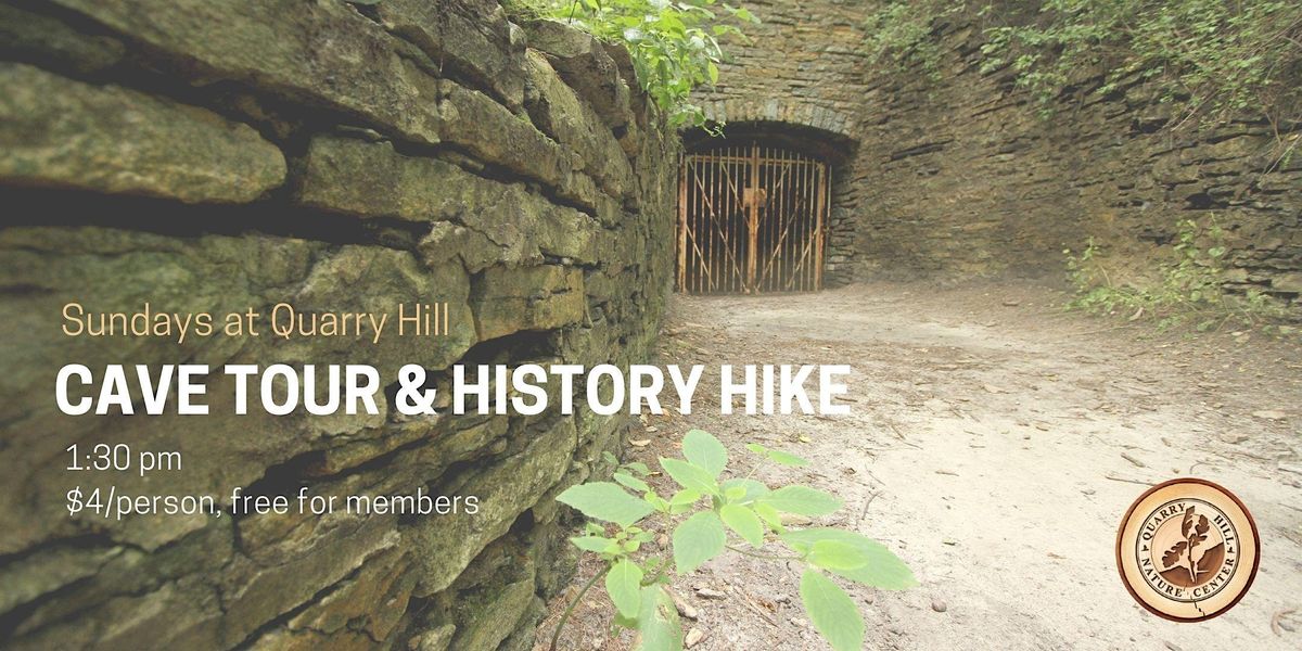 Sundays at Quarry Hill -  Cave Tour