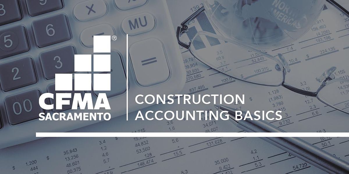 CFMA Education - The Basics of Construction Accounting Class, Airco ...