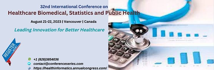 32nd International Conference on  Healthcare, Biomedical, Statistics and Pu
