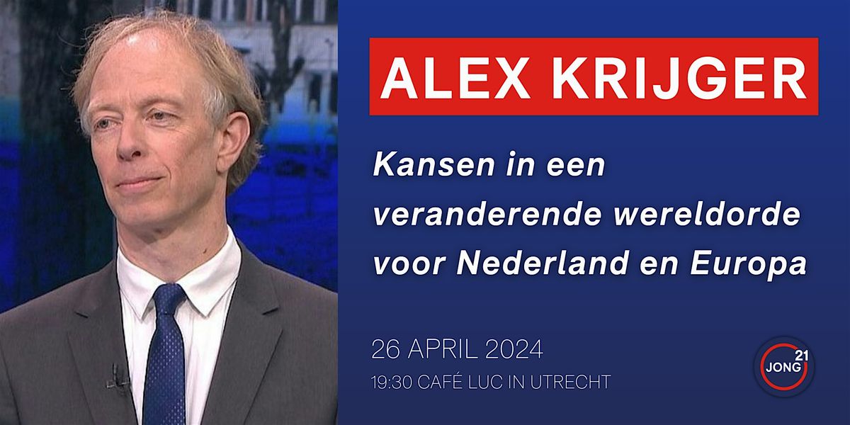 Sprekersavond met geopolitiek analist Alex Krijger