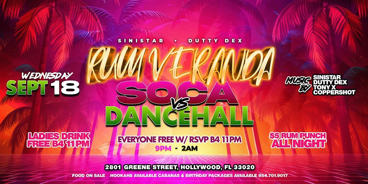 Rum Veranda - Soca Vs Dancehall