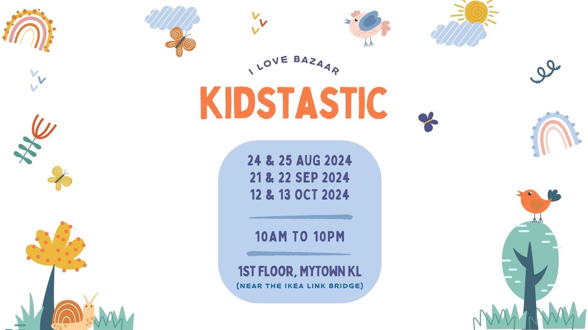 Kidstastic x MyTOWN KL