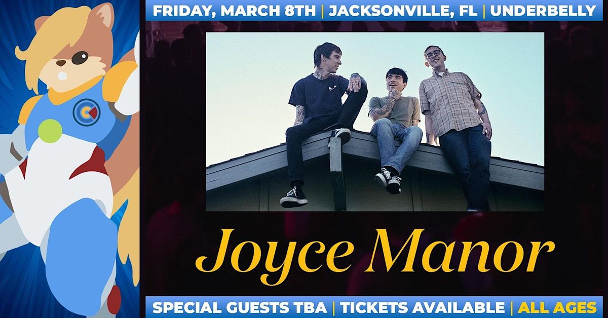 Joyce Manor - Jacksonville, FL