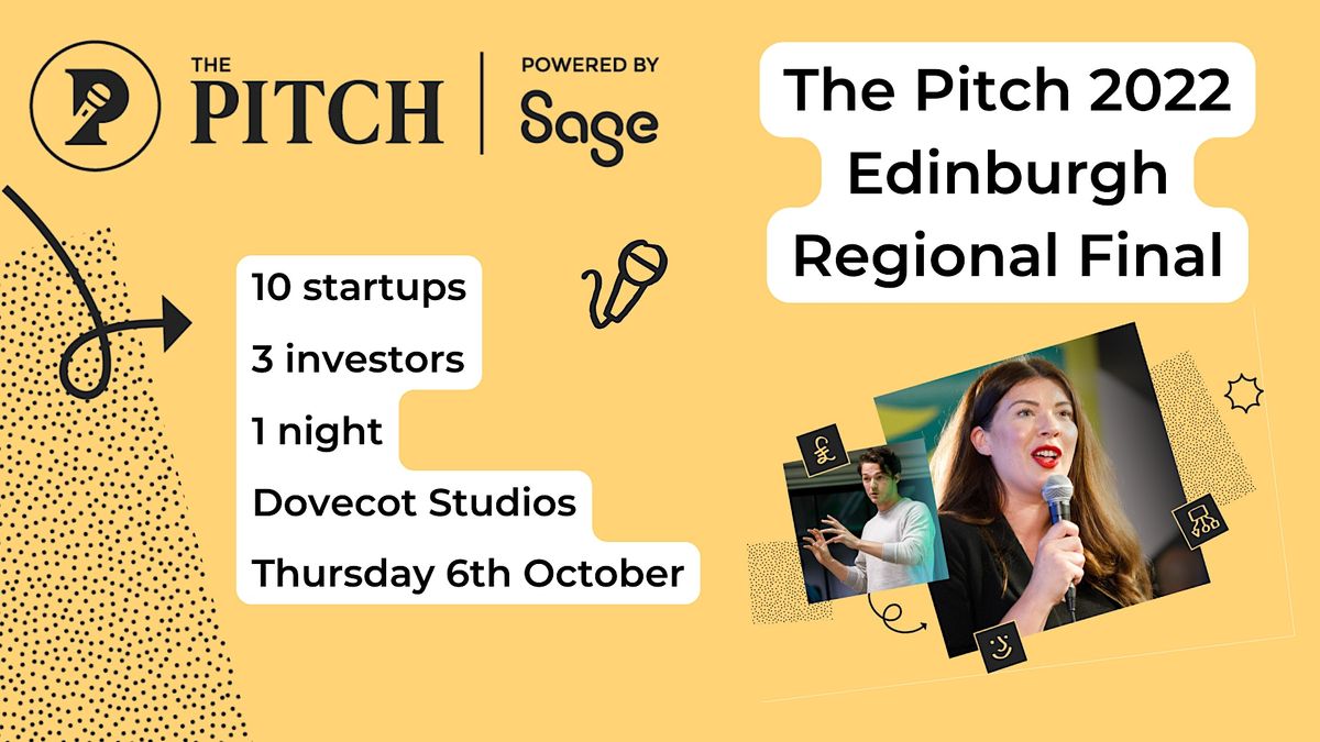 The Pitch Edinburgh Regional Final 2022