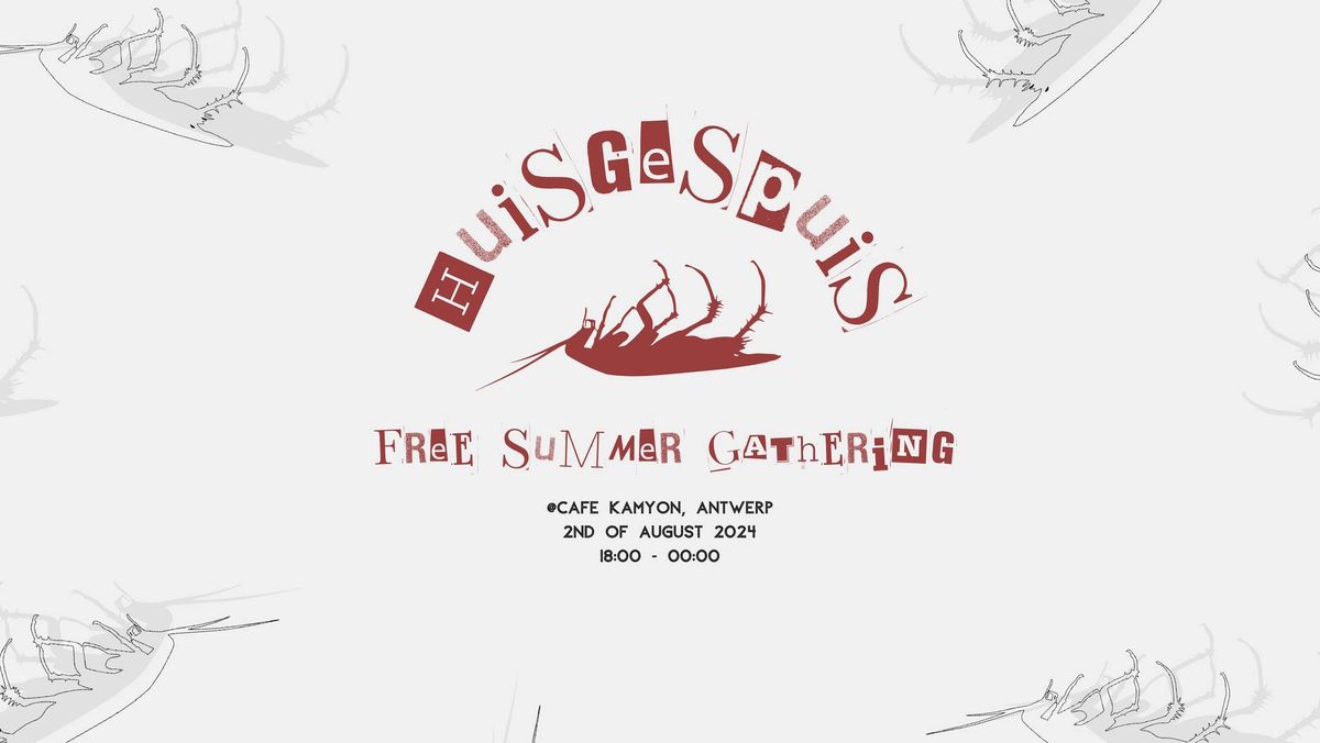 HUISGESPUIS x CAFE KAMYON \/\/ FREE SUMMER GATHERING 